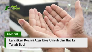 doa agar bisa umroh dan haji