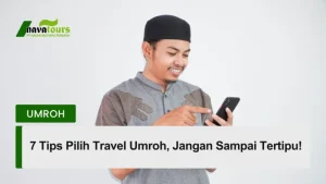 tips memilih travel umroh terpercaya