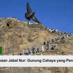 keistimewaan jabal nur gunung cahaya yang penuh makna