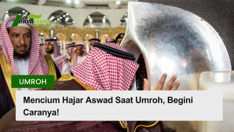 mencium hajar aswad saat umroh, begini caranya