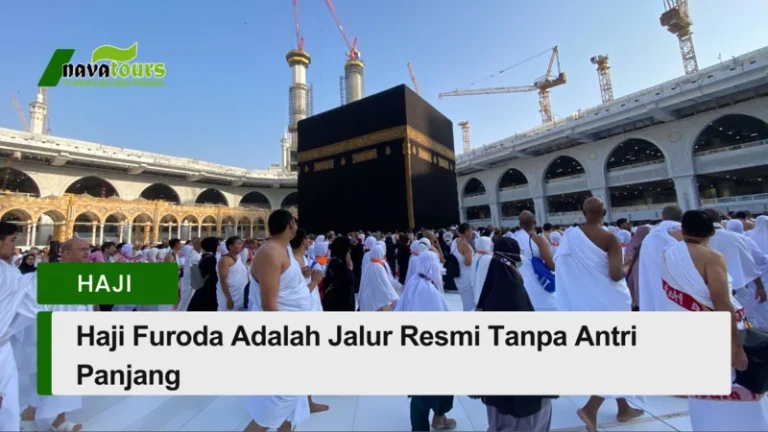 haji furoda adalah_ ketahui biaya dan prosesnya