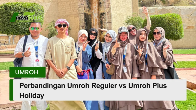 perbandingan umroh reguler vs umroh plus holiday