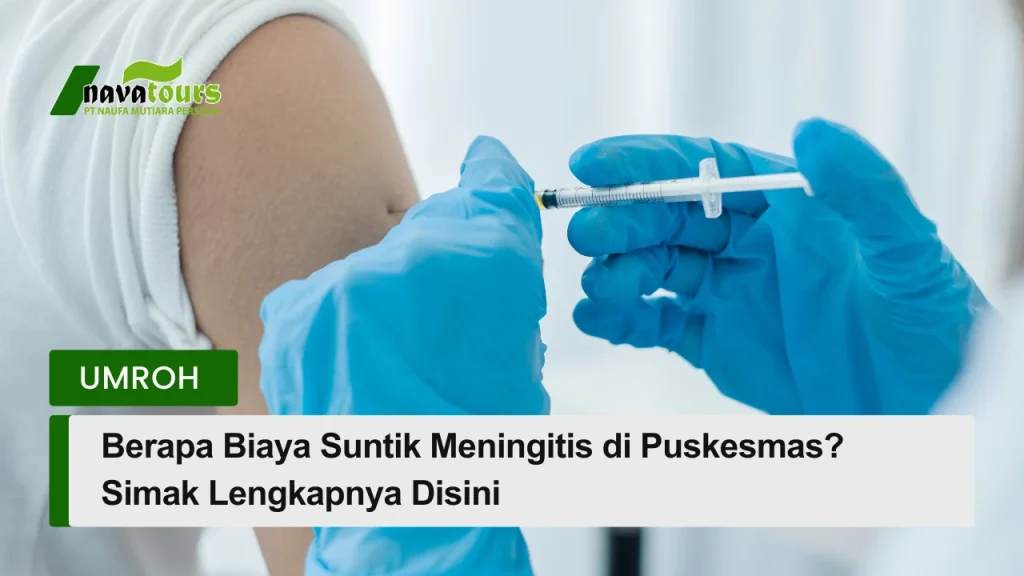 biaya suntik meningitis di puskesmas untuk haji dan umroh