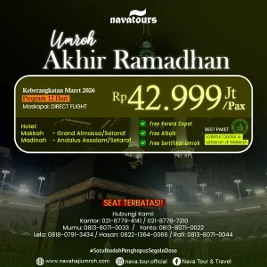 Paket umroh Ramadhan 2026 akhir Ramadhan harga 42 jutaan Nava Tour