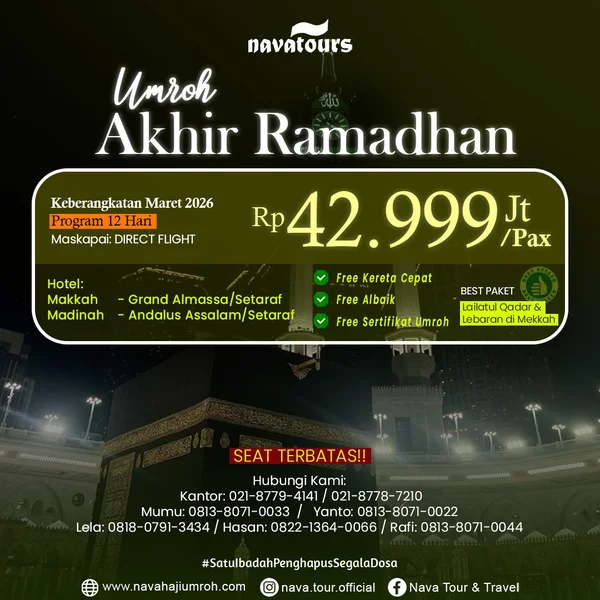 Paket umroh Ramadhan 2026 akhir Ramadhan harga 42 jutaan Nava Tour