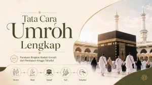 Tata cara umroh lengkap | Nava Tour