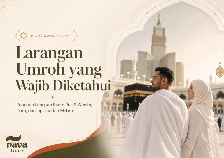 larangan umroh yang wajib diketahui | Nava Tours