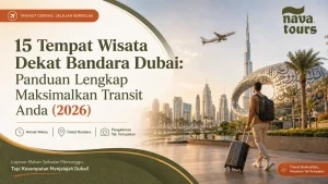 15 tempat wisata dekat bandara Dubai | Nava Tours