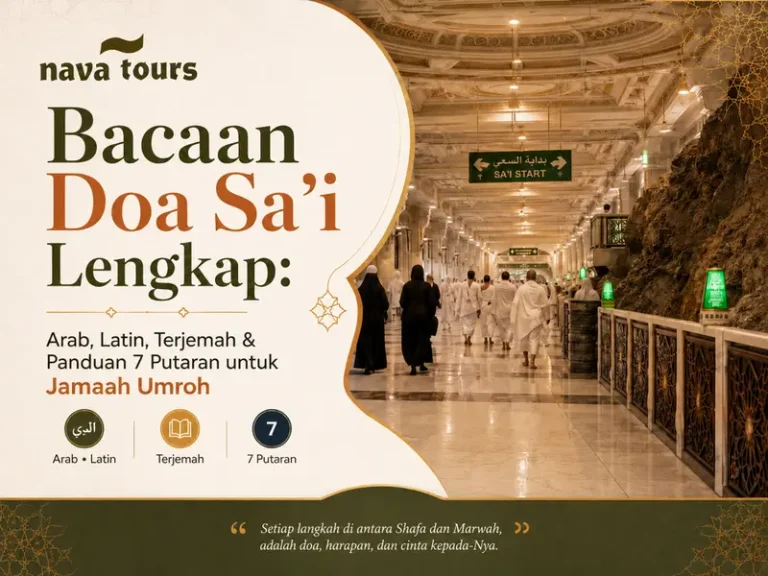 Bacaan doa sa'i lengkap - arab, latin dan terjemahannya | Nava Tours