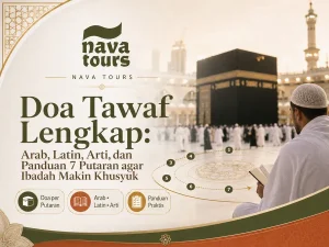 Doa Tawaf Lengkap | Nava Tours