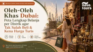 Oleh-oleh Khas Dubai - Peta Lengkap Belanja per Distrik | Nava Tours