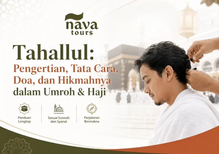 Tahallul - Pengertian, Tata Cara, Doa dan Hikmahnya dalam Umroh dan Haji | Nava Tours