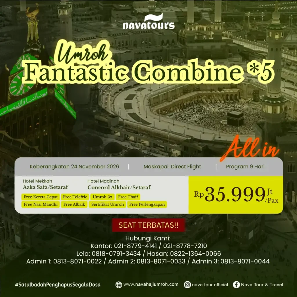 Paket Umroh Fantastic Bintang 5 Combine 24 November 2026 Nava Tour