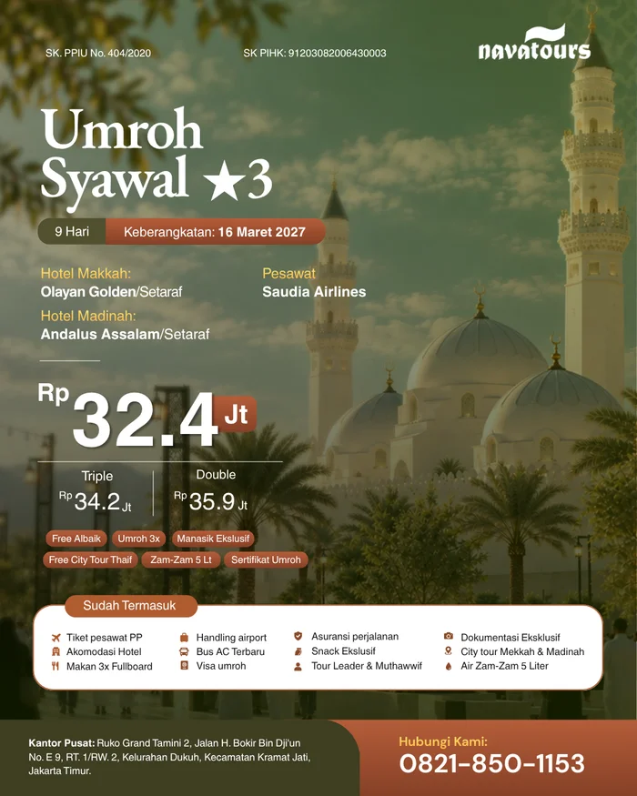 Paket Umroh Syawal 2027 Nava Tour keberangkatan 16 Maret selama 9 hari dengan Saudia Airlines, harga mulai Rp32,4 juta.