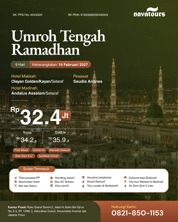 Paket Umroh Tengah Ramadhan 2027 Nava Tour keberangkatan 16 Februari selama 9 hari menggunakan Saudia Airlines, harga mulai Rp32,4 juta.